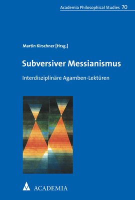 Subversiver Messianismus - 