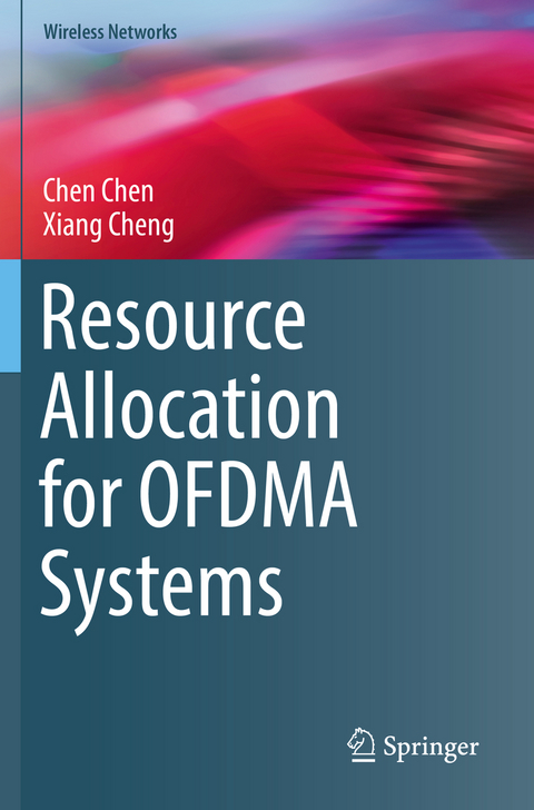 Resource Allocation for OFDMA Systems - Chen Chen, Xiang Cheng