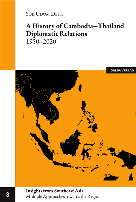 A history of Cambodia-Thailand Diplomatic Relations 1950-2020 - Deth Sok Udom