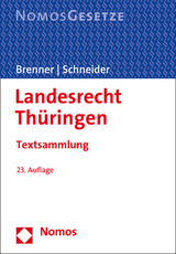 Landesrecht Thüringen - Brenner, Michael; Schneider, Udo