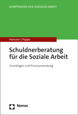 Schuldnerberatung für die Soziale Arbeit - Carsten Homann, Malte Poppe