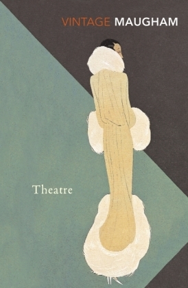 Theatre -  W. Somerset Maugham