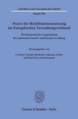 Praxis der Richtlinienumsetzung im Europäischen Verwaltungsverbund. - 