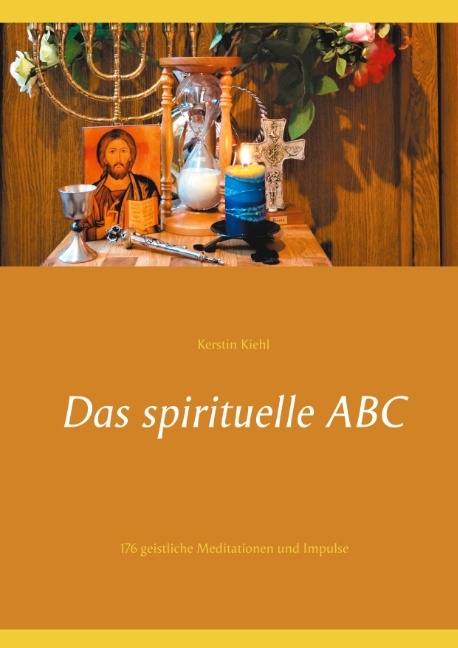 Das spirituelle ABC - Kerstin Kiehl