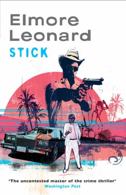 Stick -  Elmore Leonard