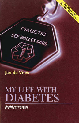 My Life with Diabetes -  Jan de Vries