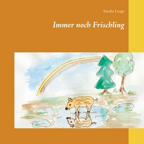 Immer noch Frischling - Sascha Lange