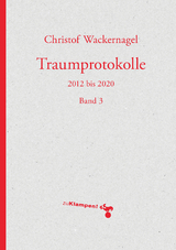 Traumprotokolle - Christof Wackernagel