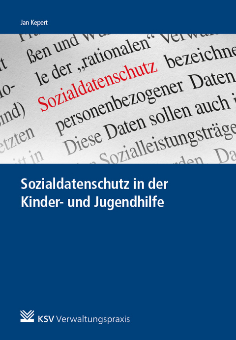 Sozialdatenschutz in der Kinder- und Jugendhilfe - Jan Kepert