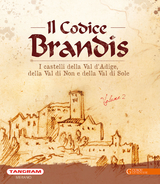 Il Codice Brandis - Alessandro Baccin, Fiorenzo Degasperi, Ulrike Kindl, Siegfried de Rachewiltz