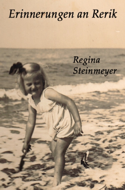 Erinnerungen an Rerik - Regina Steinmeyer