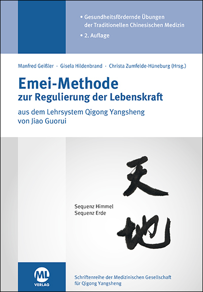 Emei-Methode zur Regulierung der Lebenskraft - Manfred Geissler