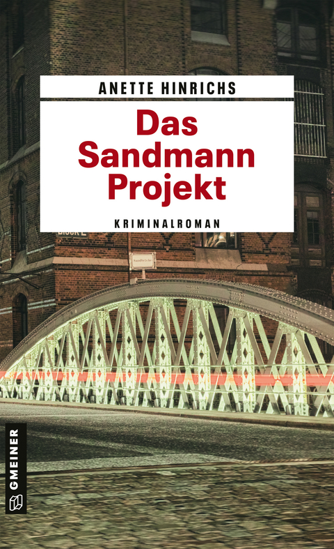 Das Sandmann-Projekt - Anette Hinrichs