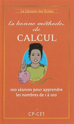 BONNE METHODE DE CALCUL CP CE1 -  Collectif