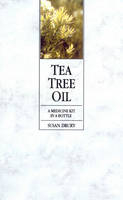 Tea Tree Oil -  Susan Drury