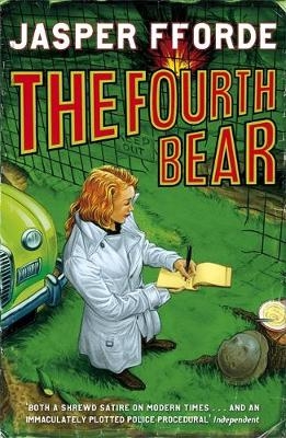 Fourth Bear -  Jasper Fforde