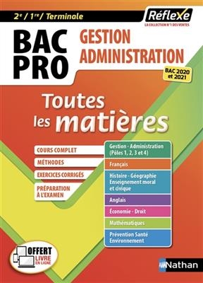 Gestion-administration : bac pro 2de, 1re, terminale : toutes les matières