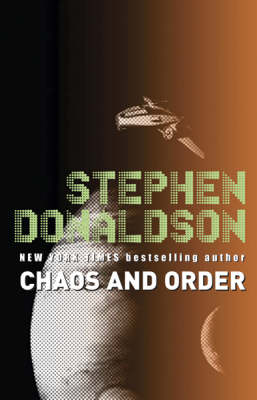 Chaos and Order -  Stephen Donaldson