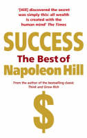 Success: The Best of Napoleon Hill -  Napoleon Hill