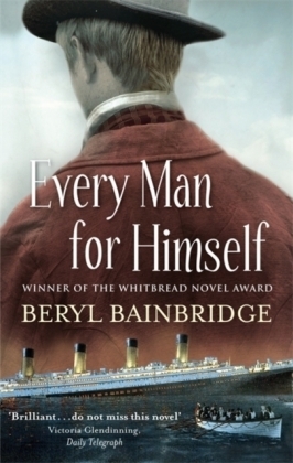 Every Man For Himself -  Beryl Bainbridge