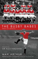 Busby Babes -  Max Arthur