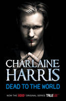 Dead To The World -  Charlaine Harris