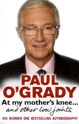At My Mother's Knee...And Other Low Joints -  Paul O'Grady