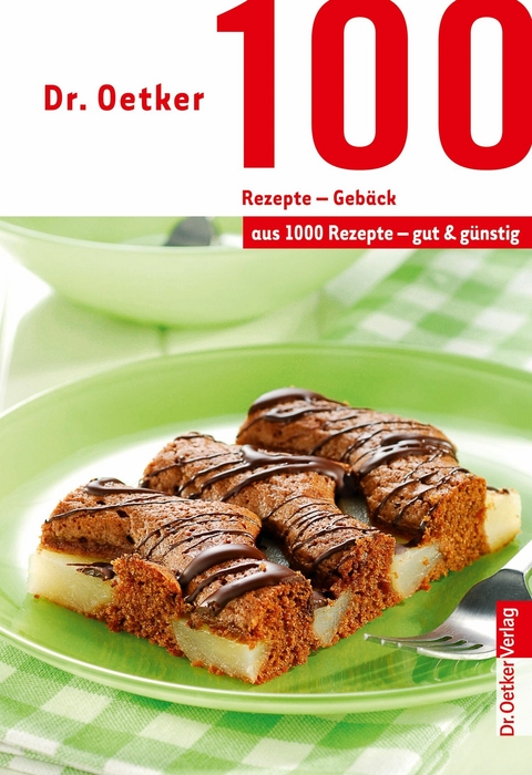 100 Rezepte - Gebäck -  Dr. Oetker