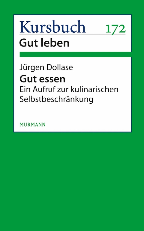 Gut essen - Jürgen Dollase