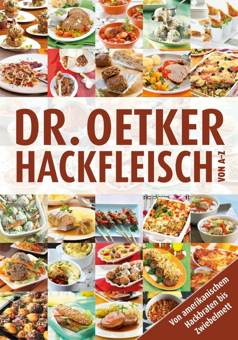 Hackfleisch von A-Z -  Dr. Oetker