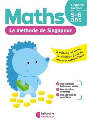 Maths, la méthode de Singapour, grande section, 5-6 ans - Xander Yun