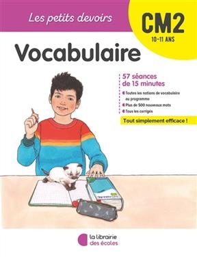 Vocabulaire CM2, 10-11 ans : 57 séances de 15 minutes - Elisabeth Spiering