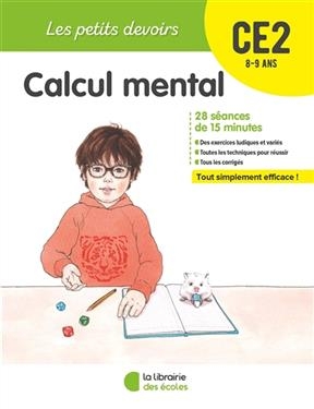 Calcul mental CE2, 8-9 ans : 28 séances de 15 minutes - Vincent Fontaine