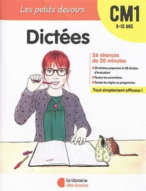 Dictées CM1, 9-10 ans : 26 séances de 20 minutes - Pierre Tribouillard