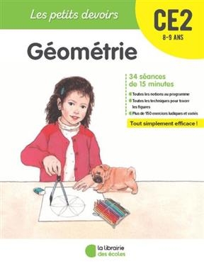 Géométrie CE2, 8-9 ans : 34 séances de 15 minutes - Agnès Durande-Ayme