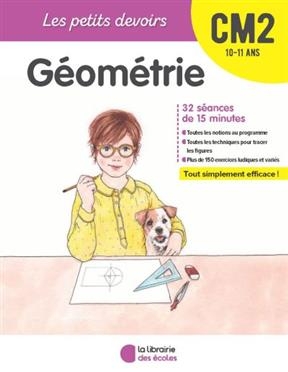 Géométrie CM2, 10-11 ans : 32 séances de 15 minutes - Clémence Lanquetot