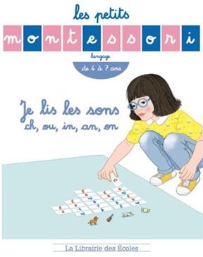 Je lis les sons ch, ou, in, an, on : de 4 à 7 ans - Sylvie d' Esclaibes, Noémie d' Esclaibes