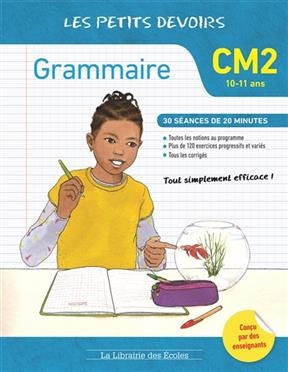 Grammaire CM2, 10-11 ans : 30 séances de 20 minutes - Céline de Pontfarcy