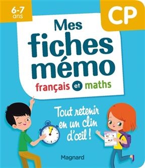 Mes fiches mémo : français et maths, CP, 6-7 ans - Morgane Céard
