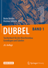 Dubbel Taschenbuch für den Maschinenbau Grundlagen und Tabellen - 