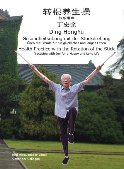 Gesundheitsübung mit der Stockdrehung - HongYu Ding