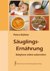Säuglingsernährung - Kühne, Dr. Petra
