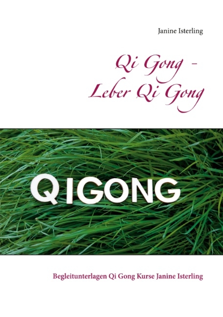 Qi Gong - Leber Qi Gong - Janine Isterling