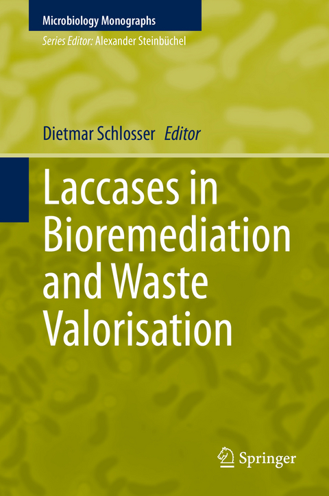 Laccases in Bioremediation and Waste Valorisation - 