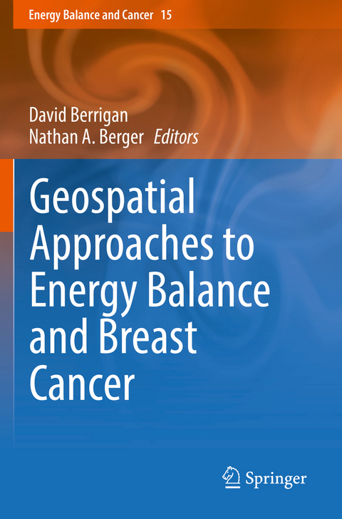 Geospatial Approaches to Energy Balance and Breast Cancer - 