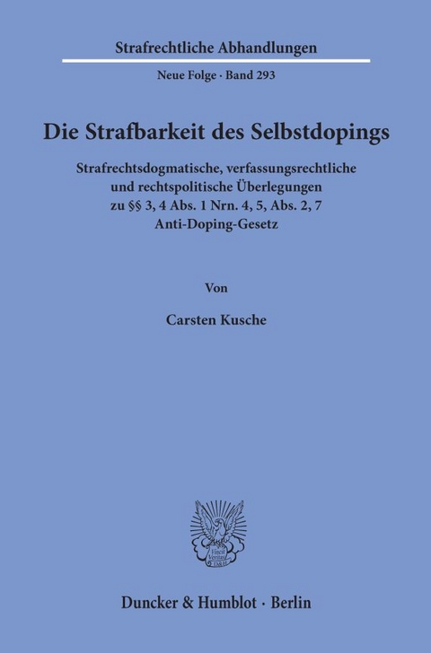 Die Strafbarkeit des Selbstdopings. - Carsten Kusche