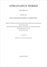Athanasius Alexandrinus: Werke. Die Dogmatischen Schriften / Epistula ad Marcellinum - 