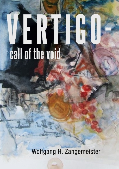 VERTIGO - call of the void - Wolfgang H. Zangemeister