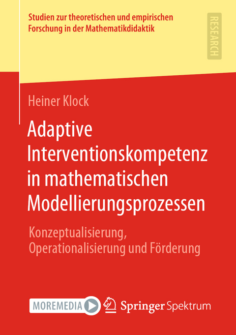 Adaptive Interventionskompetenz in mathematischen Modellierungsprozessen - Heiner Klock