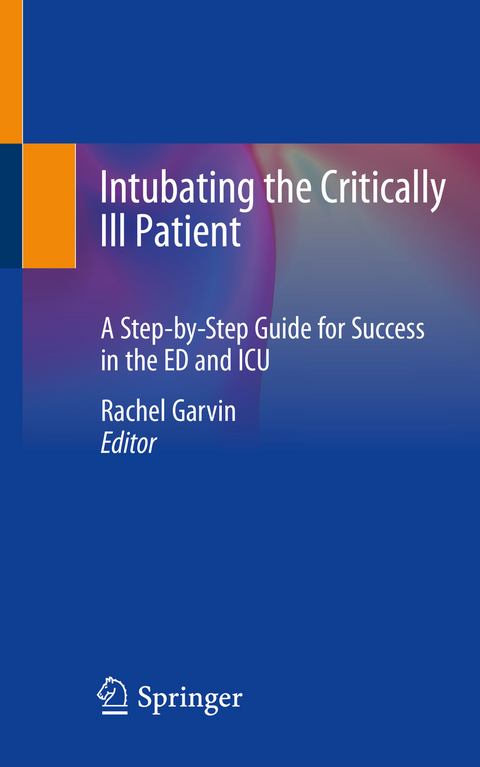 Intubating the Critically Ill Patient - 